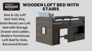 Wooden Loft Bed with Stairs