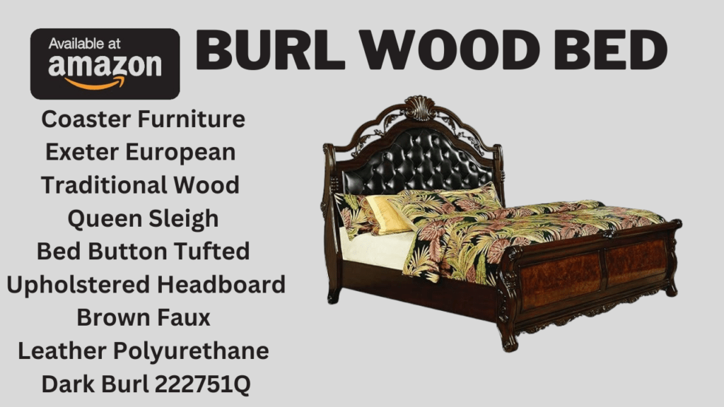 Burl Wood Bed